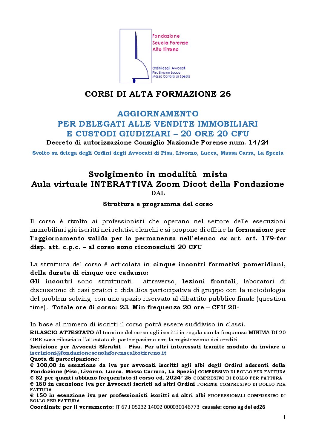 CORSO DI AGGIORNAMENTO PER DELEGATI ALLE VENDITE IMMOBILIARI E CUSTODI GIUDIZIARI 2026