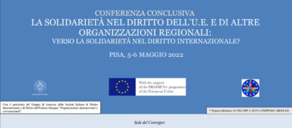 La Solidarietà nel diritto dell’ U.E. e di altre organizzazioni regionali. Verso la solidarietà nel diritto internazionale?